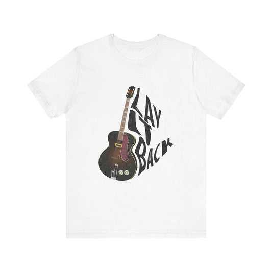 Lay it Back Tee